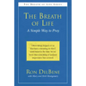 The Breath of Life: A Simple Way to Pray