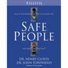 Safe People Workbook: How to Find Relationships That Are Good for You and Avoid Those That Aren't