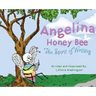 Angelina Honey Bee: The Spirit of Writing; Cerebral Palsy
