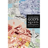 God's Agents: Biblical Publicity in Contemporary England Volume 15