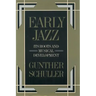 Early Jazz: Its Roots and Musical Development
