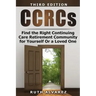 Find the Right CCRC for Yourself or a Loved One