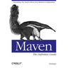 Maven: The Definitive Guide
