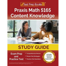 Praxis Math 5165 Content Knowledge Study Guide: Exam Prep and Practice Test [Includes Detailed Answer Explanations]