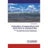 Colocation of aquaculture and wind farm in Liverpool Bay