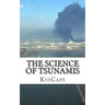 The Science of Tsunamis: Understanding Weather Just for Kids!