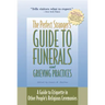 The Perfect Stranger's Guide to Funerals and Grieving Practices: A Guide to Etiquette in Other People's Religious Ceremonies