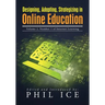 Designing, Adapting, Strategizing in Online Education: Volume 2, Number 1 of Internet Learning