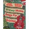 21 Easy Ukulele Songs For Christmas