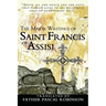 The Major Writings of Saint Francis of Assisi