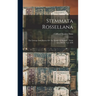 Stemmata Rossellana: The Lineage And History Of The Family Of Rossell ... From A.d. 760 To A.d. 1859