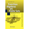 Function Algebras on Finite Sets: Basic Course on Many-Valued Logic and Clone Theory