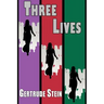 Three Lives