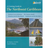 A Cruising Guide to the Northwest Caribbean
