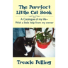 The Purrfect Little Cat Book: A Catalogue of My Life--With a Little Help from My Owner