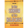 In the Shadow of the Holocaust: The Second Generation