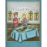 Lord's Supper... Let's Get Ready!