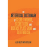 The Artificial Dictionary of Secret Words, Secret Code and License Plate Game and Old English: Also Helps with Spelling