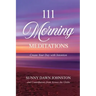 111 Morning Meditations: Create Your Day with Intention