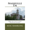 Nashville TN: Architecture Downtown