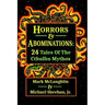 Horrors & Abominations: 24 Tales Of The Cthulhu Mythos