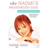 Naomi's Breakthrough Guide: 20 Choices to Transform Your Life