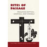 Rites of Passage: Preaching Baptisms, Weddings, and Funerals
