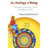 The Analogy of Being: Invention of the Antichrist or Wisdom of God?