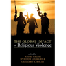 The Global Impact of Religious Violence