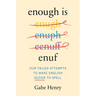Enough Is Enuf: Our Failed Attempts to Make English Easier to Spell
