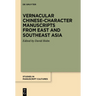 Vernacular Chinese-Character Manuscripts from East and Southeast Asia