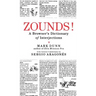 Zounds!: A Browser's Dictionary of Interjections