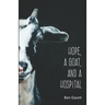 Hope, a Goat, and a Hospital