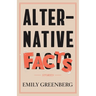 Alternative Facts: Stories