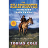 The Sharpshooter: Brimstone and Gold Fever