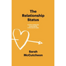 The Relationship Status: A call to rethink the unmarried life in the church today