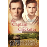 The Captain and the Cricketer