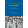 Whispers, Sympathies, & Apparitions