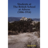 Students at The British School at Athens (1886-1914)