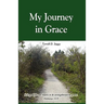 My Journey in Grace