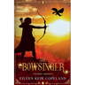 The Bowsinger