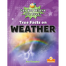 True Facts on Weather