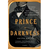 Prince of Darkness: The Untold Story of Jeremiah G. Hamilton, Wall Street's First Black Millionaire