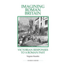 Imagining Roman Britain: Victorian Responses to a Roman Past