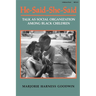 He-Said-She-Said: Talk as Social Organization Among Black Children