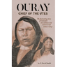 Ouray: Chief of the Utes