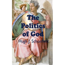 The Politics of God