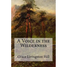 A Voice in the Wilderness