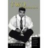 Two Forehands: The Memoirs of an Ambidextrous African American Tennis Coach from East Texas