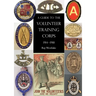A Guide to the Volunteer Training Corps 1914-1918